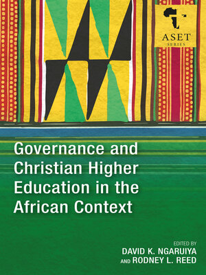 cover image of Governance and Christian Higher Education in the African Context